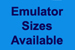 Emulator Sizes Available